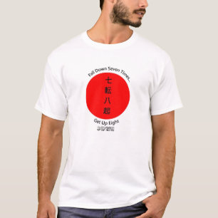 T-shirt "Tombent vers le bas sept fois… Levez huit "