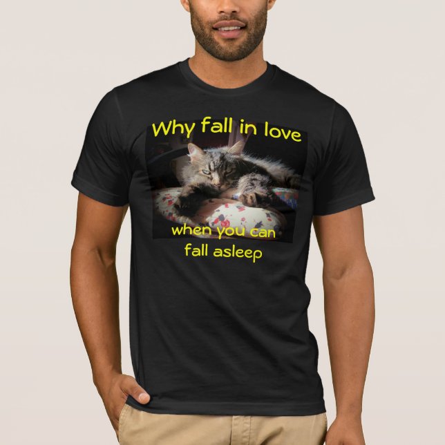 T-shirt Tomber dans l'amour ou dormir (Devant)