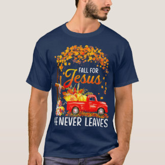 T-shirt Tomber Pour Jésus Il N'A Jamais Feuille Thanksgivi