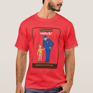 T-shirt Tommy N'est Pas Un Mouchard