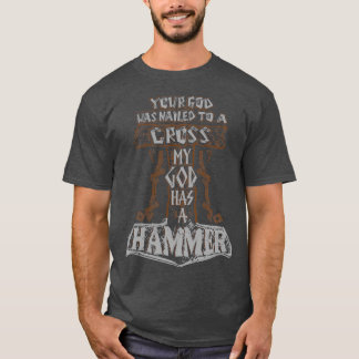 T-shirt ton dieu a été cloué à une croix MON DIEU A UN HAM