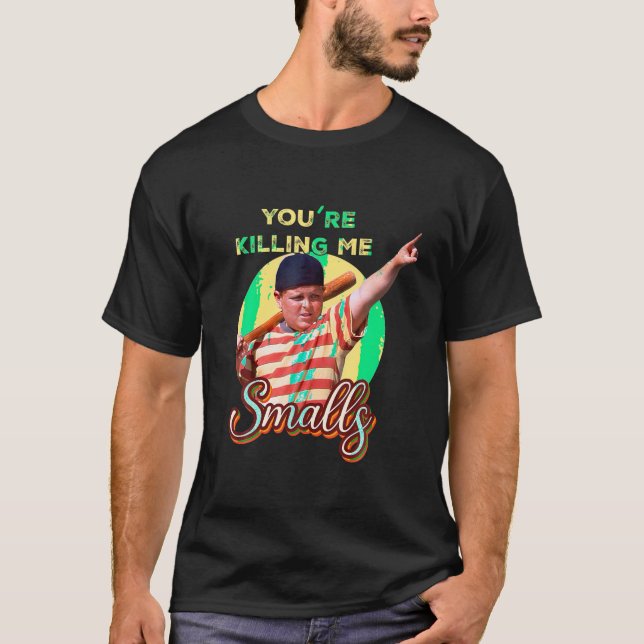 T-shirt Ton Humour de baseball, qui tue moi, Smalls Funny (Devant)