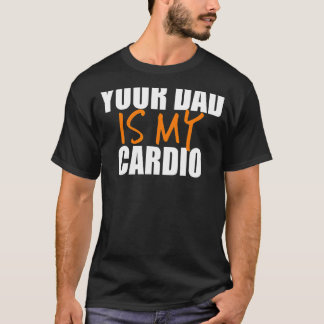 T-shirt Ton père est mon Cardio Back Print