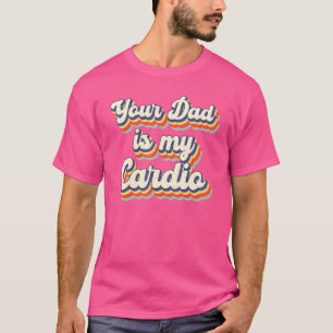 T-shirt Ton Père Est Mon Cardio Gnoovy Retro Vintage