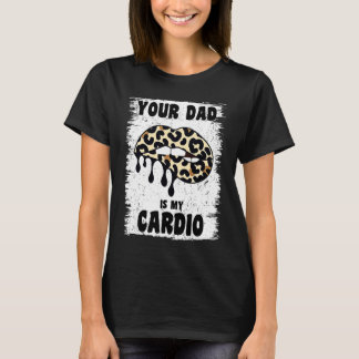 T-shirt Ton Père Est Mon Cardio Léopard Lèvres Entraînemen