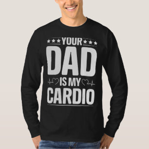 T-shirt Ton Père Est Mon Cardio Romantique Couples Pour El