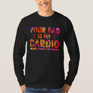 T-shirt Ton Père Est Mon Cardio Tie Dye Rainbow Qui Dit Sa