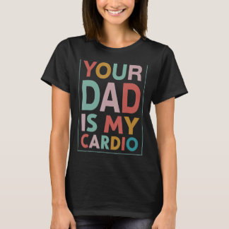 T-shirt Ton Père Est Mon Cardio Vintage Distorti