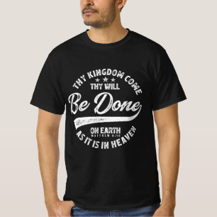 T-shirt Ton Royaume viendra où ils seront faits - Matthew