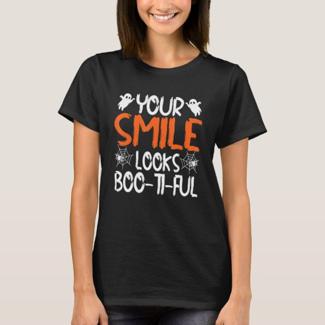 T-shirt Ton Sourire Semble Boo Ti Ful Dentiste Halloween C (Devant)