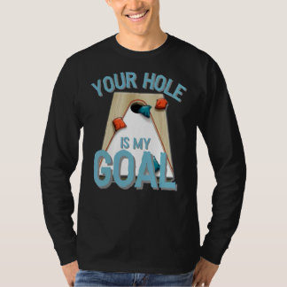 T-shirt Ton Trou Est Mon Objectif Cornhole Bean Bag Lover