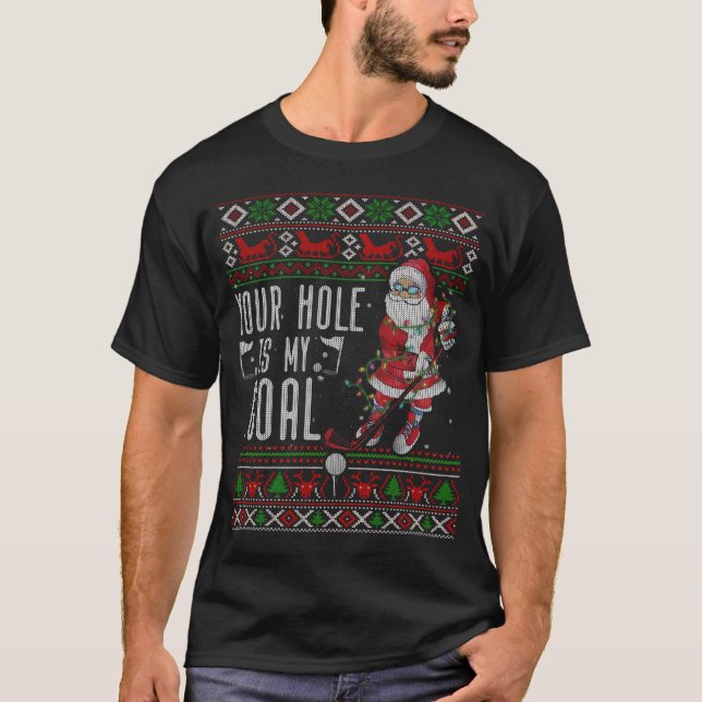 T-shirt Ton Trou Mon Objectif Père Noël Jouer Golf Laid Sw (Devant)