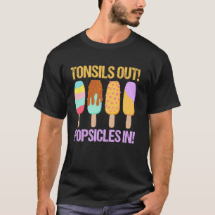 T-shirt Tonsils Out Popsicin - Drôle Chirurgie Tonsil Re