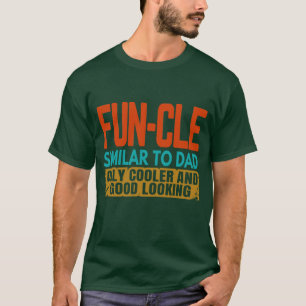 T-shirt tonton similaire à papa mais en plus cool et beau 