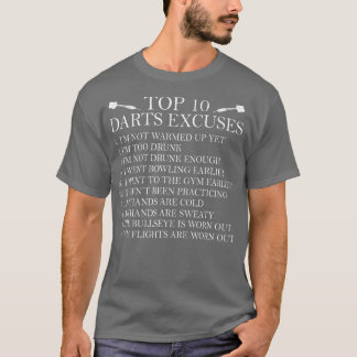 T-shirt Top 10 Darts Excuses Trop Drunk Les Mains Sont Fro