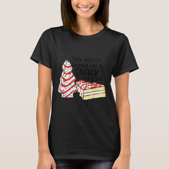 T-shirt Torn Between Looking Like A Snack &amp; Eating One (Devant)