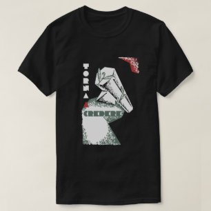 T-SHIRT TORNA A CREDERE