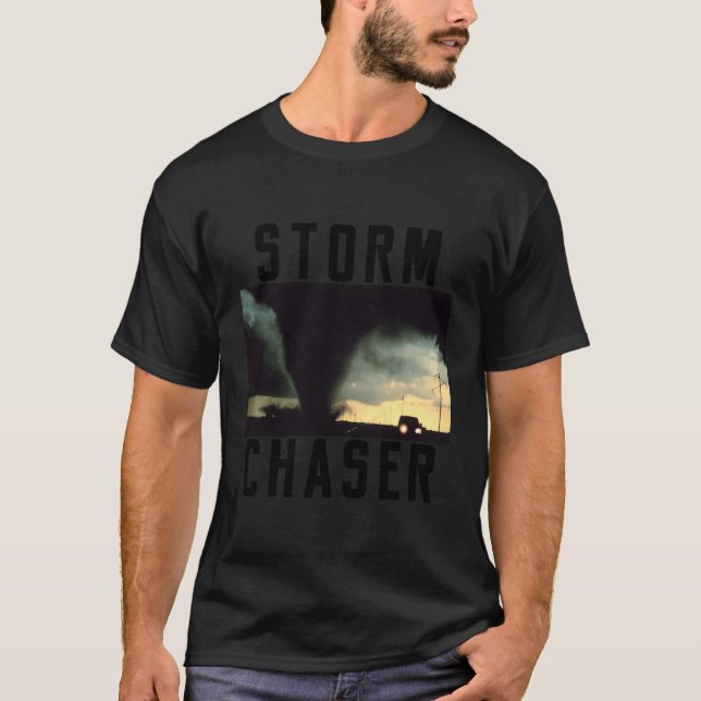 T-shirt Tornade Chaser Météorologue météorologique (Devant)