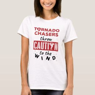 T-shirt Tornado Chaser Storm chasse drôle Vent