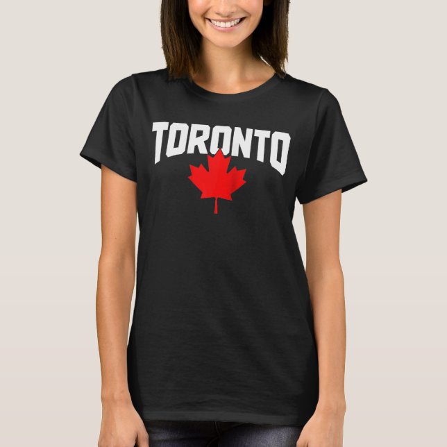 T-shirt Toronto Ontario Canada Feuille d'érable Fierté can (Devant)