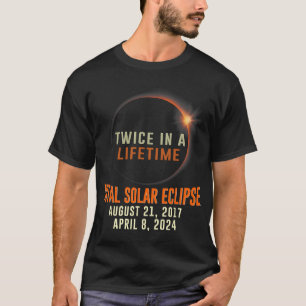 T-shirt Total Éclipse Solaire 2024 Totalité Deux Fois Dans