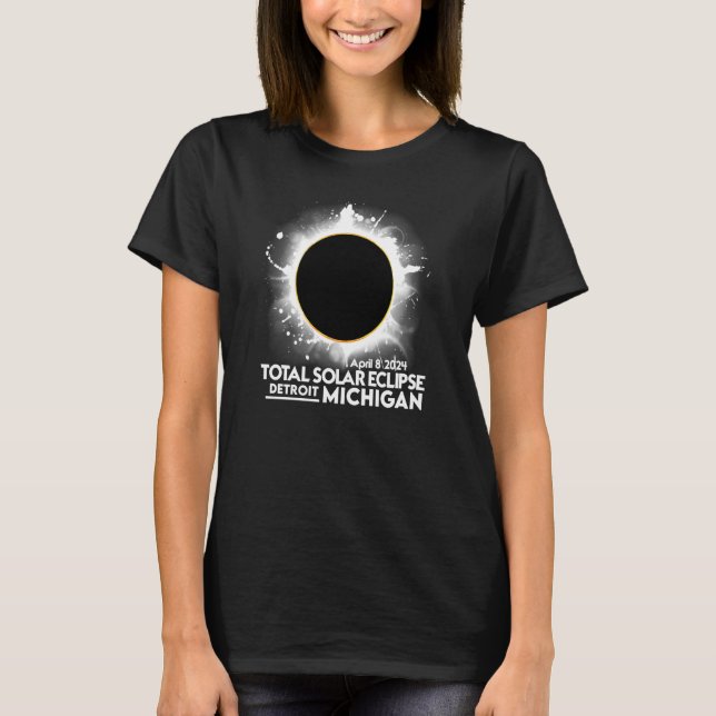 T-shirt Total Solar Eclipse Detroit Michigan April 8 2024  (Devant)