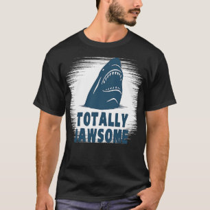 T-shirt Totalement Jawsome