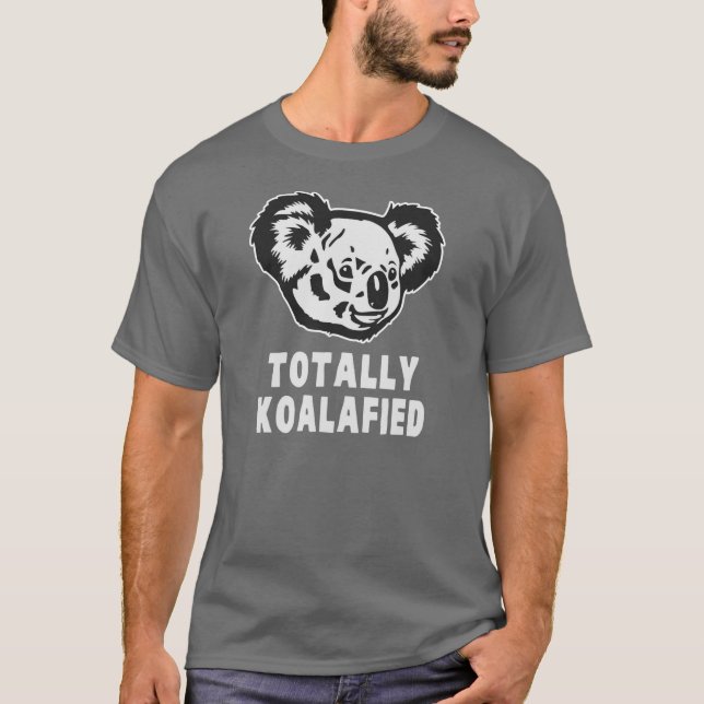 T-shirt Totalement Koalafied Koala (Devant)