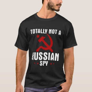 T-shirt Totalement Pas Un Spy Russe Marteau Rouge Et Fauci