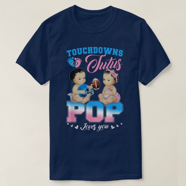 T-shirt Touchdowns or Tutus POP Loves You Gender Reveal 82 (Design devant)