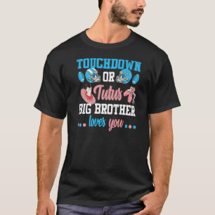 T-shirt Touchdowns Tutus Genre Révéler Big Brother Baby An