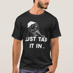T-shirt Touchez-le dans Golf, Golfer, Golfing pour hommes,