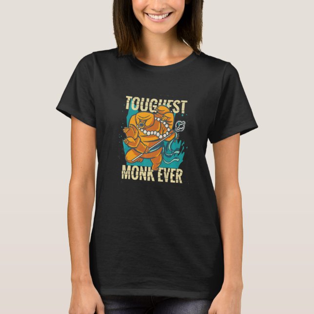 T-shirt Toughest monk ever   (Devant)