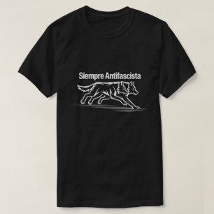 T-shirt Toujours Antifasciste Radical Wolf Protestation Po