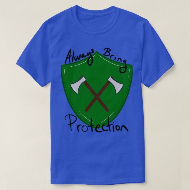 T-shirt Toujours apporter la protection (Design devant)