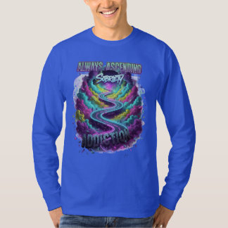 T-shirt « Toujours ascendant » sur le chemin de la