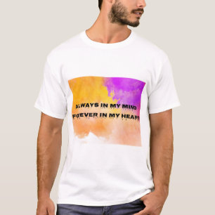 T-shirt Toujours dans mon esprit pour toujours dans mon co