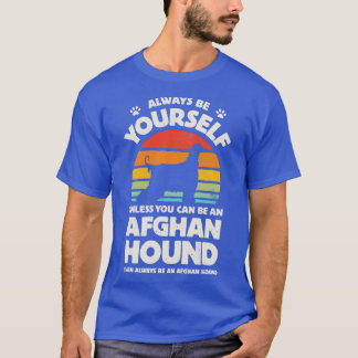 T-shirt Toujours être vous-même Afghanistan Hound pour hom