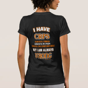 T-shirt Toujours fort...CRPS