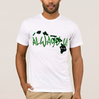 T-shirt Toujours Hawaï (HI)