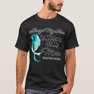 T-shirt Toujours mon héros en mémoire maman - Cancer de l'
