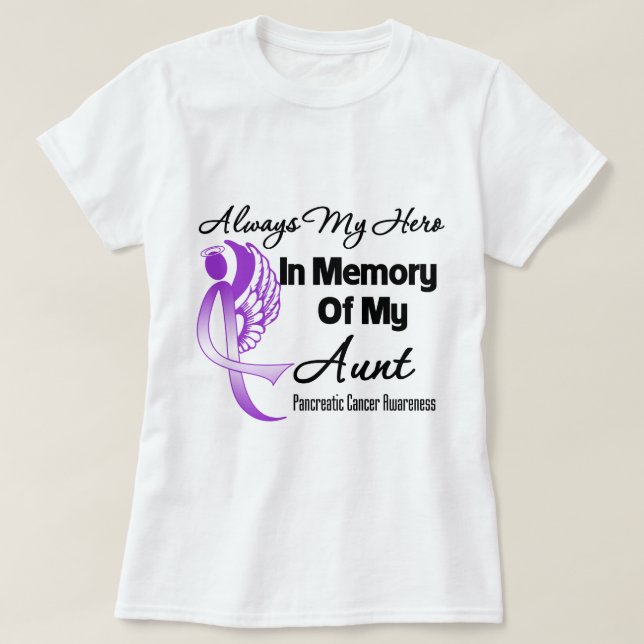 T-shirt Toujours Mon Héros En Mémoire Tante - Cancer Pancr (Design devant)