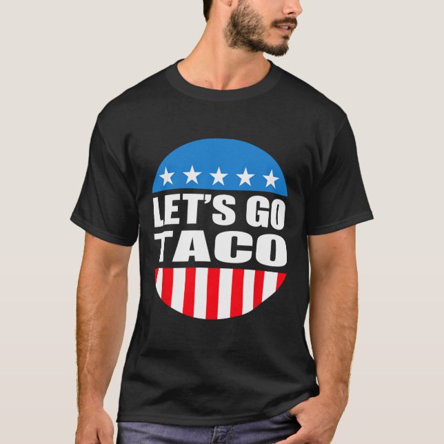 T-shirt Toujours poules dehors Allons Taco Mème Drôle (Devant)