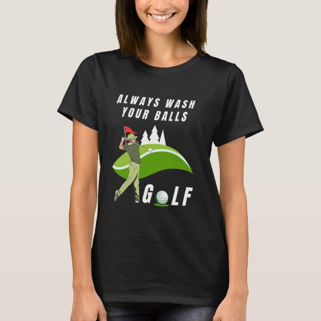 T-shirt Toujours se laver les couilles drôle Swny avec Gol (Devant)