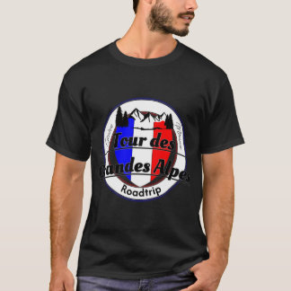 T-shirt Tour des Grandes Alpes road trip funny
