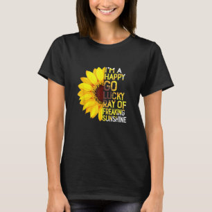 T-shirt Tournesol Je Suis Un Heureux Go Lucky Ray De Freak