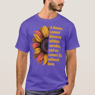 T-shirt Tournesol Motivation Une Fleur Ne Peut Pas S'Écoul