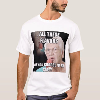 T-shirt Tous ces saveurs salées Tee