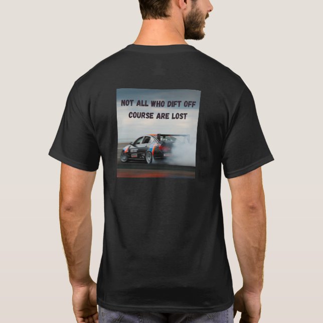 T-shirt Tous ceux qui dérivent de cours ne sont pas perdus (Dos)