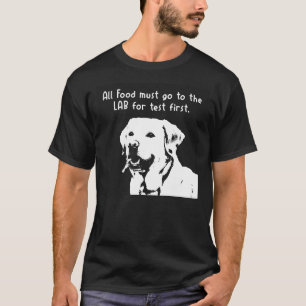 T-shirt Tous Les Aliments Doivent Aller Au Laboratoire Pou